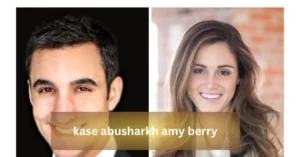 Kase Abusharkh Amy Berry